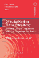 Generalized Continua and Dislocation Theory: Theoretical Concepts, Computational Methods and Experimental Verification