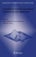 Generalized Convexity, Generalized Monotonicity and Applications: Proceedings of the 7th International Symposium on Generalized Convexity and Generalized Monotonicity