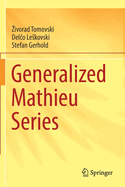 Generalized Mathieu Series