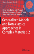 Generalized Models and Non-Classical Approaches in Complex Materials 2