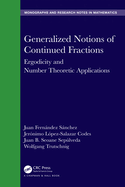 Generalized Notions of Continued Fractions: Ergodicity and Number Theoretic Applications