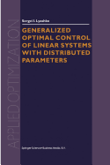 Generalized Optimal Control of Linear Systems with Distributed Parameters