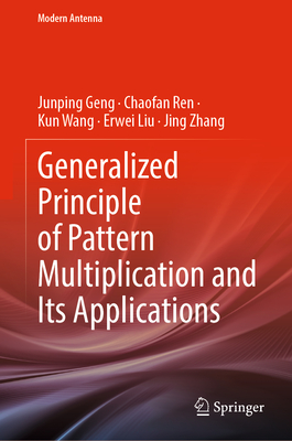 Generalized Principle of Pattern Multiplication and Its Applications - Geng, Junping, and Ren, Chaofan, and Wang, Kun