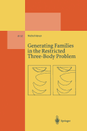 Generating Families in the Restricted Three-Body Problem