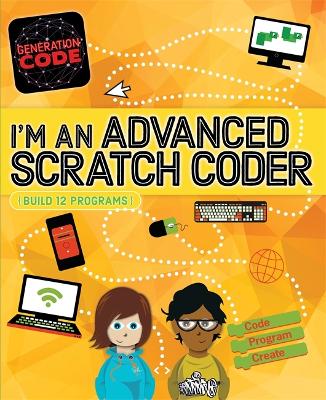 Generation Code: I'm an Advanced Scratch Coder - Wainewright, Max