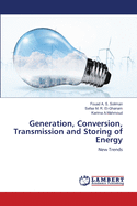 Generation, Conversion, Transmission and Storing of Energy