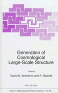 Generation of Cosmological Large-Scale Structure