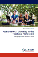 Generational Diversity in the Teaching Profession