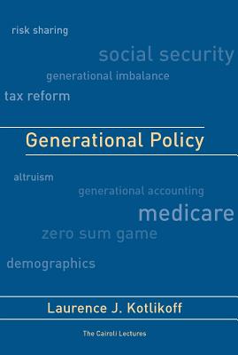 Generational Policy - Kotlikoff, Laurence J