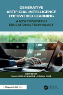 Generative Artificial Intelligence Empowered Learning: A New Frontier in Educational Technology