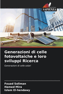 Generazioni di celle fotovoltaiche e loro sviluppi Ricerca