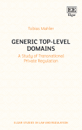 Generic Top-Level Domains: A Study of Transnational Private Regulation