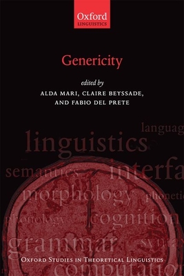 Genericity - Mari, Alda (Editor), and Beyssade, Claire (Editor), and Del Prete, Fabio (Editor)