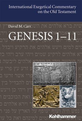 Genesis 1-11 - Carr, David M