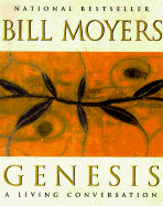 Genesis: A Living Conversation - Moyers, Bill