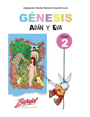 Genesis-Adan y Eva-Tomo 2: Cuentos Ilustrados - Fernandini Leon, Bertha Patricia