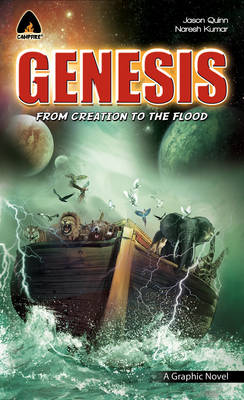 Genesis: From Creation to the Flood - Quinn, Jason