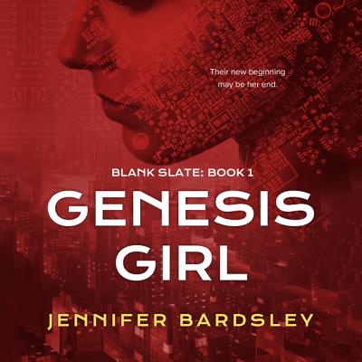 Genesis Girl - Bardsley, Jennifer, and Schorr, Katie (Read by), and Mattler, Jayme (Director)