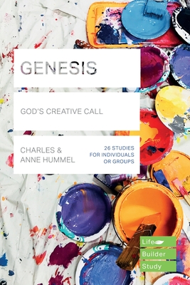 Genesis (Lifebuilder Study Guides): God's Creative Call - Hummell, Charles, and Hummell, Anne