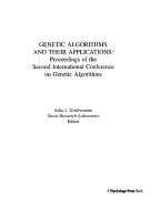 Genetic Algorithms and their Applications: Proceedings of the Second International Conference on Genetic Algorithms