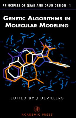 Genetic Algorithms in Molecular Modeling - Devillers, James