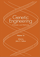 Genetic Engineering: Principles and Methods 28 - Setlow, Jane K (Editor)