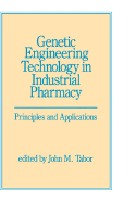 Genetic Engineering Technology in Industrial Pharmacy: Principles and Applications