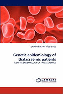 Genetic Epidemiology of Thalassaemic Patients