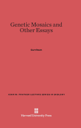 Genetic Mosaics and Other Essays - Stern, Curt