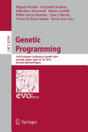 Genetic Programming: 17th European Conference, Eurogp 2014, Granada, Spain, April 23-25, 2014, Revised Selected Papers
