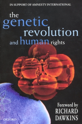 Genetic Revolution & Human Rights - Burley, Justine (Editor)