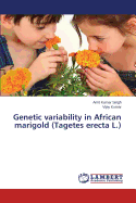 Genetic variability in African marigold (Tagetes erecta L.)