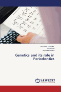 Genetics and Its Role in Periodontics