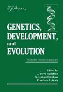 Genetics, Development, and Evolution: 17th Stadler Genetics Symposium