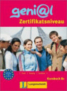 Genial: Kursbuch B1 - Zertifikatsniveau