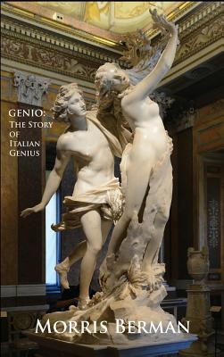 Genio: The Story of Italian Genius - Berman, Morris