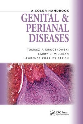 Genital and Perianal Diseases: A Color Handbook - Mroczkowski, Tomasz F., and Millikan, Larry E., and Parish MD, Lawrence Charles