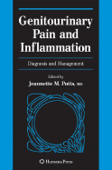 Genitourinary Pain and Inflammation:: Diagnosis and Management