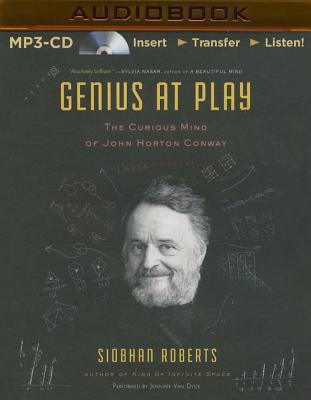 Genius at Play - Roberts, Siobhan, and Van Dyck, Jennifer (Read by)