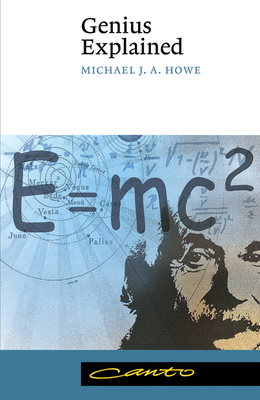Genius Explained - Howe, Michael J. A.