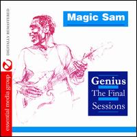 Genius: Final Sessions - Magic Sam