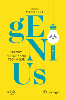 Genius: Theory, History and Technique - Manzocco, Roberto
