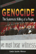Genocide: The Systematic Killing of a People - Altman, Linda Jacobs