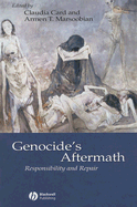 Genocide's Aftermath: Responsibility and Repair