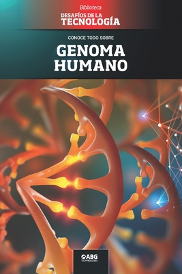 Genoma humano: El editor gen?tico CRISPR y la vacuna contra el COVID-19 - Technologies, Abg