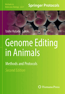 Genome Editing in Animals: Methods and Protocols