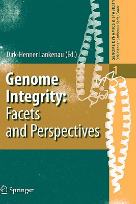 Genome Integrity: Facets and Perspectives - Lankenau, Dirk-Henner (Editor)