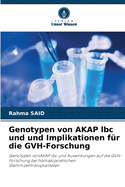 Genotypen von AKAP lbc und und Implikationen fr die GVH-Forschung