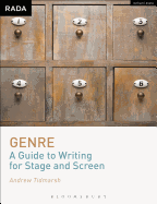 Genre: A Guide to Writing for Stage and Screen