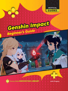 Genshin Impact: Beginner's Guide